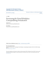 Envisioning the virtual workplace: Conceptualizing virtualization