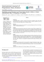Identifying young Aboriginal and Torres Strait Islander children in linked administrative data: A comparison of methods