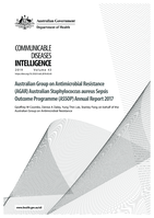 Australian Group on Antimicrobial Resistance (AGAR) Australian Staphylococcus aureus Sepsis Outcome Programme (ASSOP) Annual Report 2017