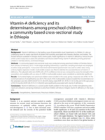 Vitamin-A deficiency and its determinants among preschool children: A community based cross-sectional study in Ethiopia