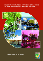 Implementation strategies for a heritage trail linking the Great Southern shires in Western Australia