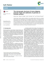 The microscopic structure of mono-disperse granular heaps and sediments of particles on inclined surfaces