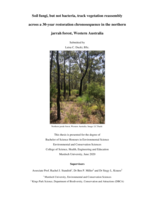 Soil fungi, but not bacteria, track vegetation reassembly across a 30-year restoration chronosequence in the northern jarrah forest, Western Australia