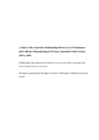 A Study of the Generative Relationship Between Live Performance and Collective Remembering in Western Australian Settler Society, 1839 to 1899.