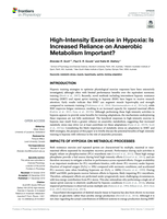 High-intensity exercise in hypoxia: Is increased reliance on anaerobic metabolism important?