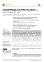 Nutrient release from Vermicompost under anaerobic conditions in two contrasting soils of Bangladesh and its effect on wetland rice crop
