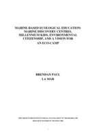 Marine-based ecological education: marine discovery centres, millennium kids, environmental citizenship, and a vision for an eco-camp