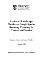 Review of landscape, multi - and single species recovery planning for threatened species