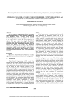 Optimisation strategies for distributed computing using an adaptive randomised structured network