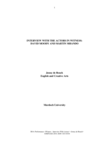 Interview with the actors in witness: David Moody and Martin Mhando