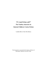 It's stupid being a girl!: the tomboy character in selected children's series fiction