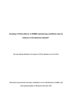 A Perfect Storm: Is RAMSI reproducing conditions ripe for violence in the Solomon Islands?