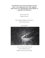 Trap behaviour of the western rock lobster, Panuliruscygnus: in situ comparisons of the ‘white’ migratoryphase and the ‘red’ residential phase and the influence ofconspecifics in the laboratory