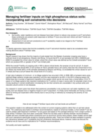 Managing fertiliser inputs on high phosphorus status soils: incorporating soil constraints into decisions