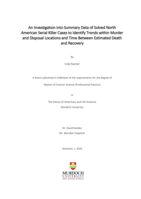 An investigation into summary data of solved North American serial killer cases to identify trends within murder and disposal locations and time between estimated death and recovery