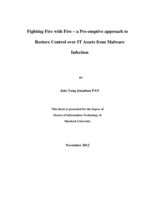 Fighting fire with fire – a Pre-emptive approach to restore control over IT assets from malware infection