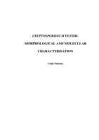 Cryptosporidium in fish: Morphological and molecular characterisation