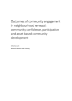 Outcomes of community engagement in neighbourhood renewal: community confidence, participation and asset based community development