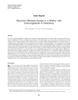 Recurrent blocked duct(s) in a mother with immunoglobulin A deficiency