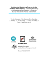 An integrated monitoring program for the Northern Prawn Fishery: Assessing the design and developing techniques to incorporate survey results into fishery assessment
