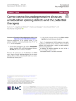 Correction to: Neurodegenerative diseases: A hotbed for splicing defects and the potential therapies