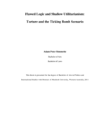Flawed logic and shallow utilitarianism: Torture and the ticking bomb scenario