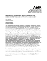 Perceptions of darkness: Mobile media and the embodiment of risk and safety in the urban night