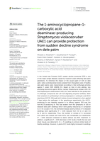 The 1-aminocyclopropane-1-carboxylic acid deaminase-producing Streptomyces violaceoruber UAE1 can provide protection from sudden decline syndrome on date palm