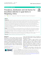 Prevalence, distribution and risk factors for brucellosis infection in goat farms in Ningxiang, China