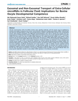 Exosomal and Non-Exosomal transport of extra-cellular microRNAs in follicular fluid: Implications for bovine oocyte developmental competence