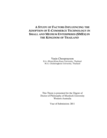 A study of factors influencing the adoption of E-Commerce technology in small and medium enterprises (SMES) in the kingdom of Thailand