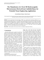 The manufacture of a novel 3D hydroxyapatite microstructure derived from cuttlefish bones for potential tissue engineering applications