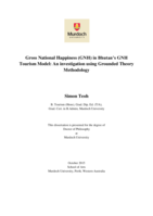 Gross National Happiness (GNH) in Bhutan's GNH Tourism Model: An investigation using Grounded Theory Methodology