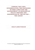 Finding the gaps; interrogating the discourse of who cares for the environment as designed by policy writers and experienced by the do-ers... the group