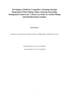 Developing a model for competitive advantage through integration of data mining within a strategic knowledge management framework: A deep case study of a global mining and manufacturing company