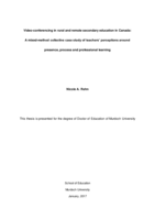 Video-conferencing in rural and remote secondary education in Canada: A mixed-method collective case study of teachers' perceptions around presence, process and professional learning
