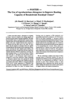 The use of agrobacterium rhizogenes to improve rooting capacity of recalcitrant eucalypt clones