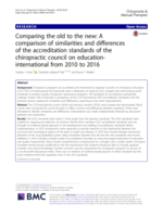 Comparing the old to the new: A comparison of similarities and differences of the accreditation standards of the chiropractic council on education-international from 2010 to 2016