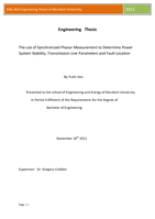The use of Synchronized Phasor Measurement to Determine Power System Stability, Transmission Line Parameters and Fault Location