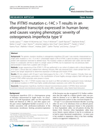 The IFITM5 mutation c.-14C > T results in an elongated transcript expressed in human bone; and causes varying phenotypic severity of osteogenesis imperfecta type V