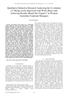 Qualitative deductive research analyzing the Co-relation of “Being overly Engrossed with Work (Busy) and Achieving Results (Reach Set-Targets)” in Western Australian corporate managers