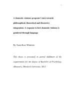 A domestic violence program's turn towards philosophical, theoretical and discursive integration: A response to how domestic violence is gendered through language