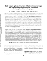 Body weight gain and nutrient utilization in starter pigs that are liquid-fed high-moisture corn-based diets supplemented with phytase