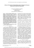 A review of evaluation of optimal binarization technique for character segmentation in historical manuscripts