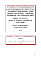 Detailing the policy interactions between the Queensland solar bonus scheme and the small-scale renewable energy scheme, including the solar credits multiplier, while detailing the social, economic and environmental effects of these schemes