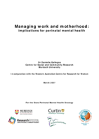 Managing work and motherhood: implications for perinatal mental health