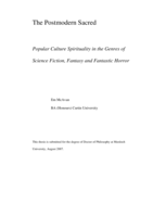 The postmodern sacred: popular culture spirituality in the genres of science fiction, fantasy and fantastic horror