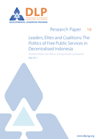 Leaders, elites and coalitions: The politics of free public services in decentralised Indonesia. Developmental Research Program Policy Paper 16
