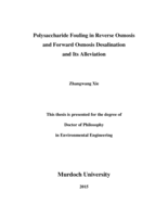 Polysaccharide fouling in reverse osmosis and forward osmosis desalination and its alleviation