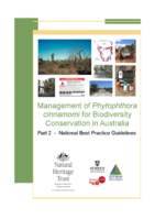 Management of Phytophthora cinnamomi for biodiversity conservation in Australia: Part 2. National best practiceguidelines